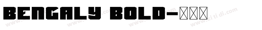 Bengaly Bold字体转换